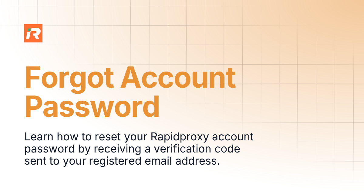 Forgot Account Password | Rapidproxy Documentation