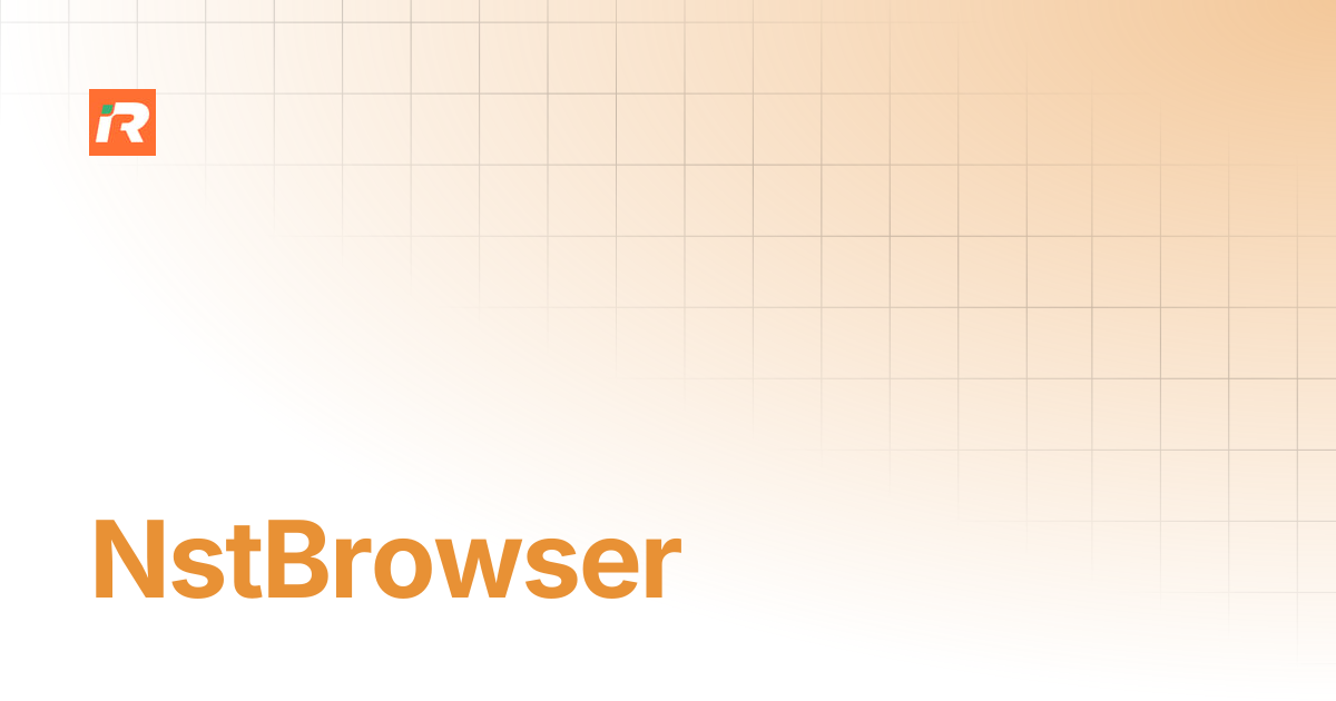 NstBrowser | Rapidproxy Documentation
