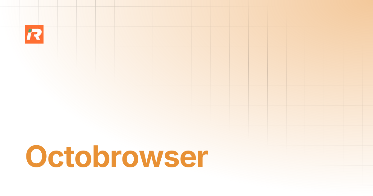 Octobrowser | Rapidproxy Documentation